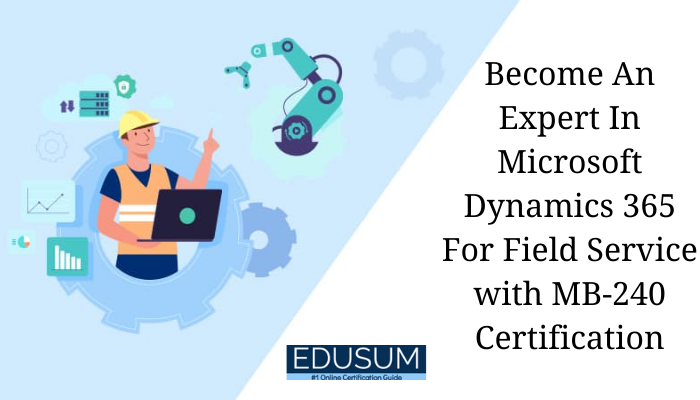 Microsoft Certification, Microsoft Certified - Dynamics 365 Field Service Functional Consultant Associate, MB-240 Field Service, MB-240 Online Test, MB-240 Questions, MB-240 Quiz, MB-240, Microsoft Field Service Certification, Field Service Practice Test, Field Service Study Guide, Microsoft MB-240 Question Bank, Field Service Certification Mock Test, Field Service Simulator, Field Service Mock Exam, Microsoft Field Service Questions, Field Service, Microsoft Field Service Practice Test, MB-240 Exam Topics, MB-240 Exam Questions, Microsoft Dynamics 365 certification, Dynamics 365 Customer Service Functional Consultant Associate