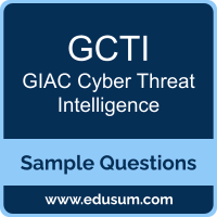 GCTI Dumps, GCTI PDF, GCTI VCE, GIAC Cyber Threat Intelligence VCE, GIAC GCTI PDF