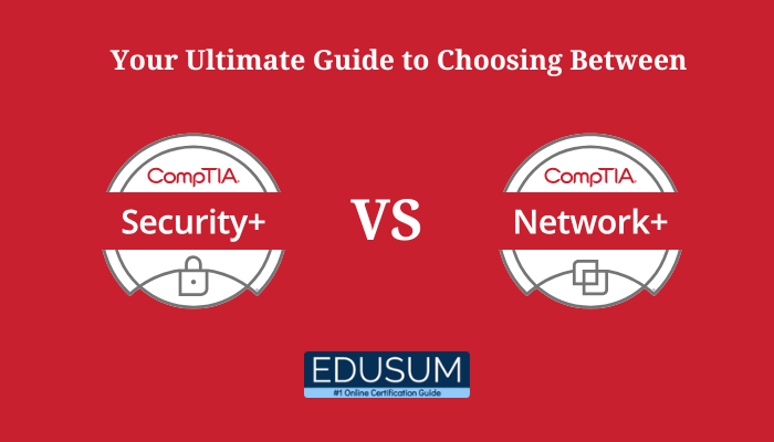 CompTIA Security+ or Network+ – Which one should you choose? Find out the key differences and pick the right path for your IT career!