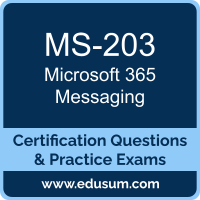 Microsoft 365 Messaging Certification Sample Questions And Practice Exam Edusum Edusum