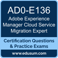 Experience Manager Cloud Service Migration Expert Dumps, Experience Manager Cloud Service Migration Expert PDF, AD0-E136 PDF, Experience Manager Cloud Service Migration Expert Braindumps, AD0-E136 Questions PDF, Adobe AD0-E136 VCE, Adobe Experience Manager Cloud Service Migration Expert Dumps