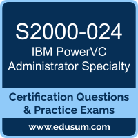 PowerVC Administrator Specialty Dumps, PowerVC Administrator Specialty PDF, S2000-024 PDF, PowerVC Administrator Specialty Braindumps, S2000-024 Questions PDF, IBM S2000-024 VCE, IBM PowerVC Administrator Specialty Dumps