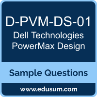 PowerMax Design Dumps, D-PVM-DS-01 Dumps, D-PVM-DS-01 PDF, PowerMax Design VCE, Dell Technologies D-PVM-DS-01 VCE, Dell Technologies PowerMax Design PDF