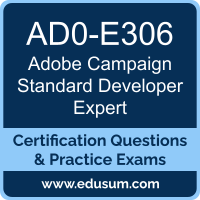 AD0-E306: Adobe Campaign Standard Developer Expert
