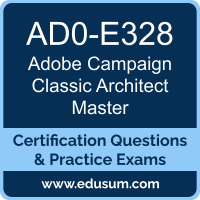 AD0-E328: Adobe Campaign Classic Architect Master