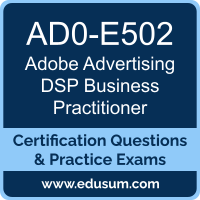 AD0-E502: Adobe Advertising DSP Business Practitioner Professional