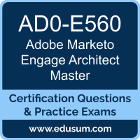 AD0-E560: Adobe Marketo Engage Architect Master