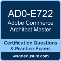 AD0-E722: Adobe Commerce Architect Master