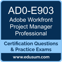 AD0-E903: Adobe Workfront Project Manager Professional