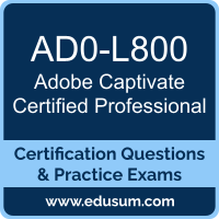 AD0-L800: Adobe Captivate Certified Professional