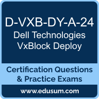 D-VXB-DY-A-24: Dell Technologies VxBlock Deploy