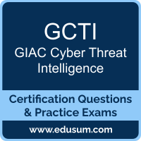 GCTI: GIAC Cyber Threat Intelligence