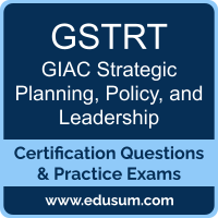 GSTRT: GIAC Strategic Planning, Policy, and Leadership