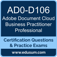 Document Cloud Business Practitioner Professional Dumps, Document Cloud Business Practitioner Professional PDF, AD0-D106 PDF, Document Cloud Business Practitioner Professional Braindumps, AD0-D106 Questions PDF, Adobe AD0-D106 VCE, Adobe Document Cloud Business Practitioner Professional Dumps