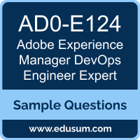 Experience Manager DevOps Engineer Expert Dumps, AD0-E124 Dumps, AD0-E124 PDF, Experience Manager DevOps Engineer Expert VCE, Adobe AD0-E124 VCE, Adobe Experience Manager DevOps Engineer Expert PDF