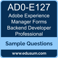 Experience Manager Forms Backend Developer Professional Dumps, AD0-E127 Dumps, AD0-E127 PDF, Experience Manager Forms Backend Developer Professional VCE, Adobe AD0-E127 VCE, Adobe Experience Manager Forms Backend Developer Professional PDF