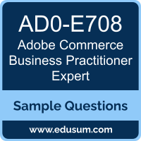 Commerce Business Practitioner Expert Dumps, AD0-E708 Dumps, AD0-E708 PDF, Commerce Business Practitioner Expert VCE, Adobe AD0-E708 VCE, Adobe Commerce Business Practitioner Expert PDF