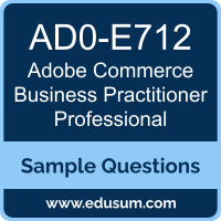 Commerce Business Practitioner Professional Dumps, AD0-E712 Dumps, AD0-E712 PDF, Commerce Business Practitioner Professional VCE, Adobe AD0-E712 VCE, Adobe Commerce Business Practitioner Professional PDF