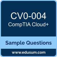 Cloud+ Dumps, CV0-004 Dumps, CV0-004 PDF, Cloud+ VCE, CompTIA CV0-004 VCE, CompTIA Cloud Plus PDF