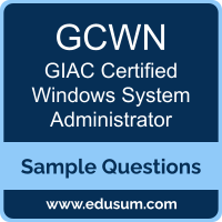 GCWN Dumps, GCWN PDF, GCWN VCE, GIAC Certified Windows System Administrator VCE, GIAC GCWN PDF