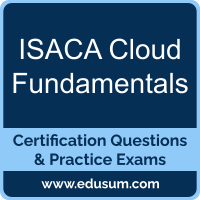 Cloud Fundamentals Dumps, Cloud Fundamentals PDF, Cloud Fundamentals Braindumps, ISACA Cloud Fundamentals Questions PDF, ISACA Cloud Fundamentals VCE, ISACA Cloud Fundamentals Dumps